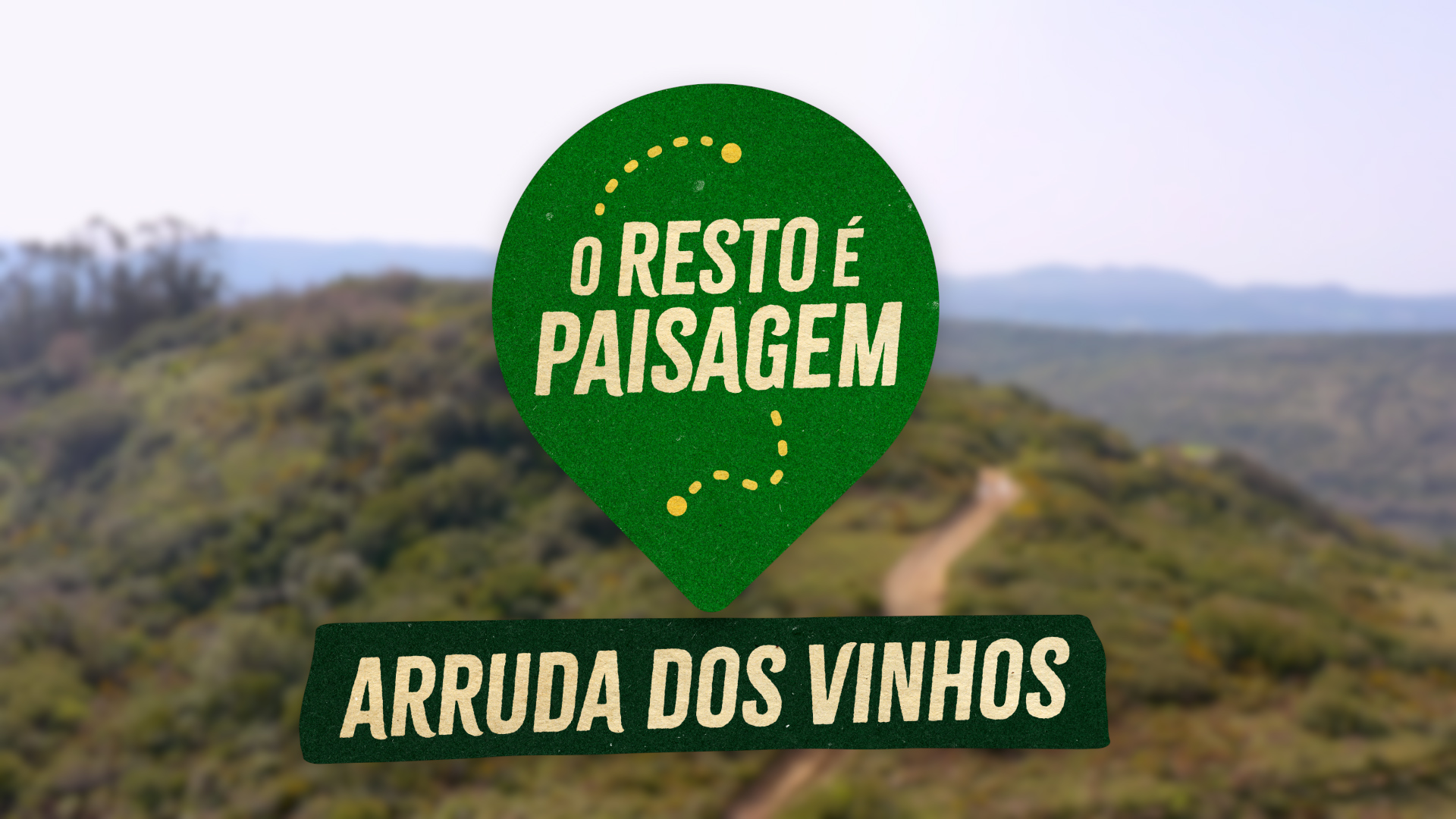 “O Resto é Paisagem”: Arruda dos Vinhos, entre a lenda que afastou a peste e a terra onde a vinha domina a paisagem