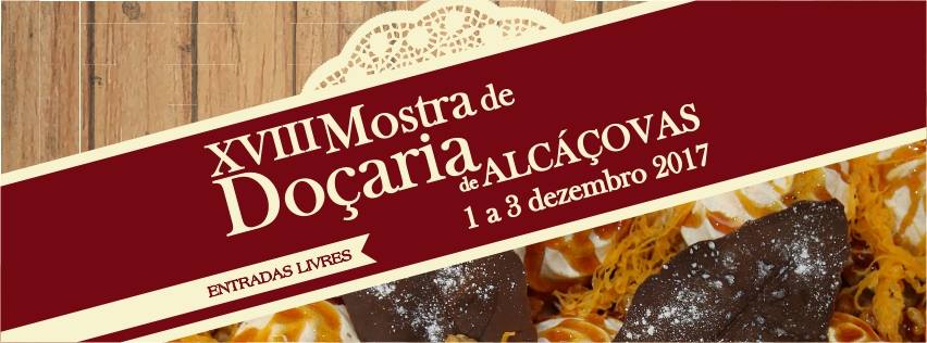 Mostra de Doçaria de Alcáçovas com 25 doceiros de vários pontos do país