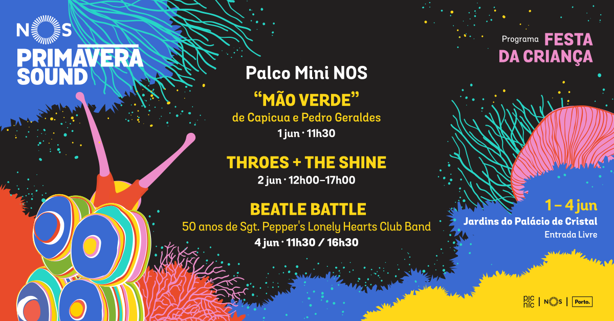 Porto: NOS Primavera Sound leva concertos à Festa da Criança