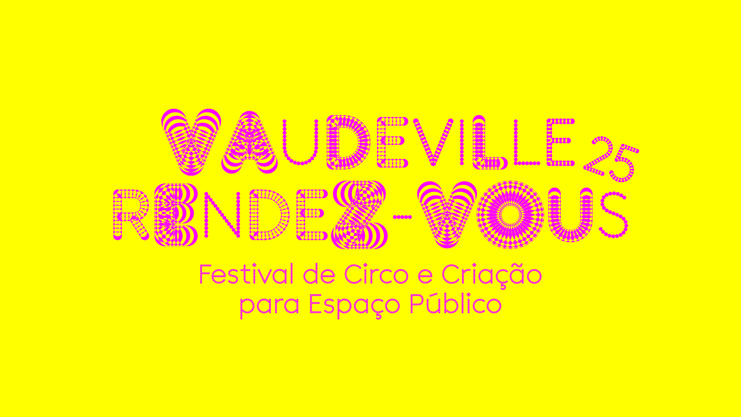 Vaudeville Rendez-vous. Acrobacias, cordas tricotadas na hora, lencóis e humor, o circo em itinerância pelo país