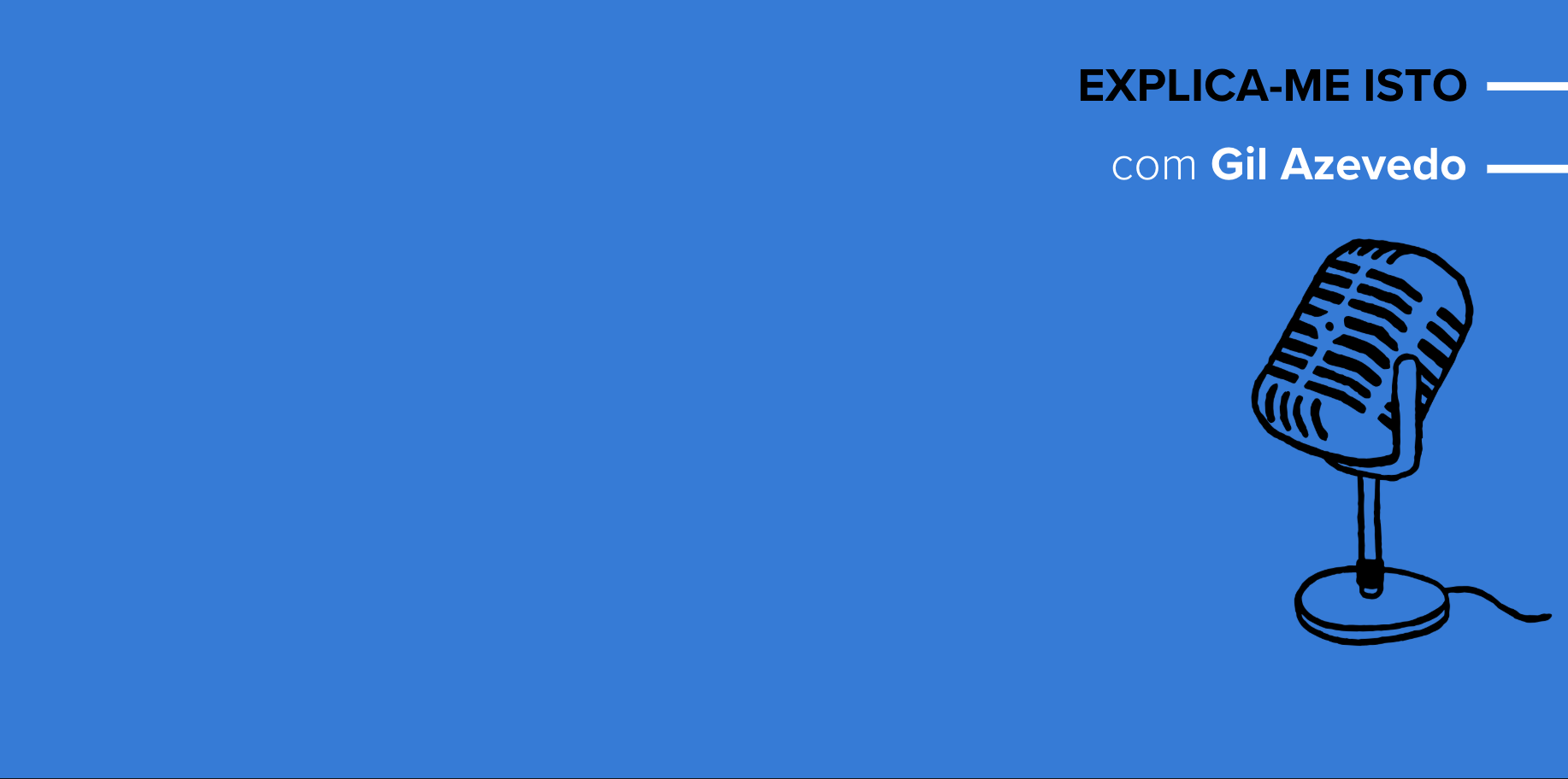 Explica-me Isto: como se constroem unicórnios e o que está a mudar na Europa?