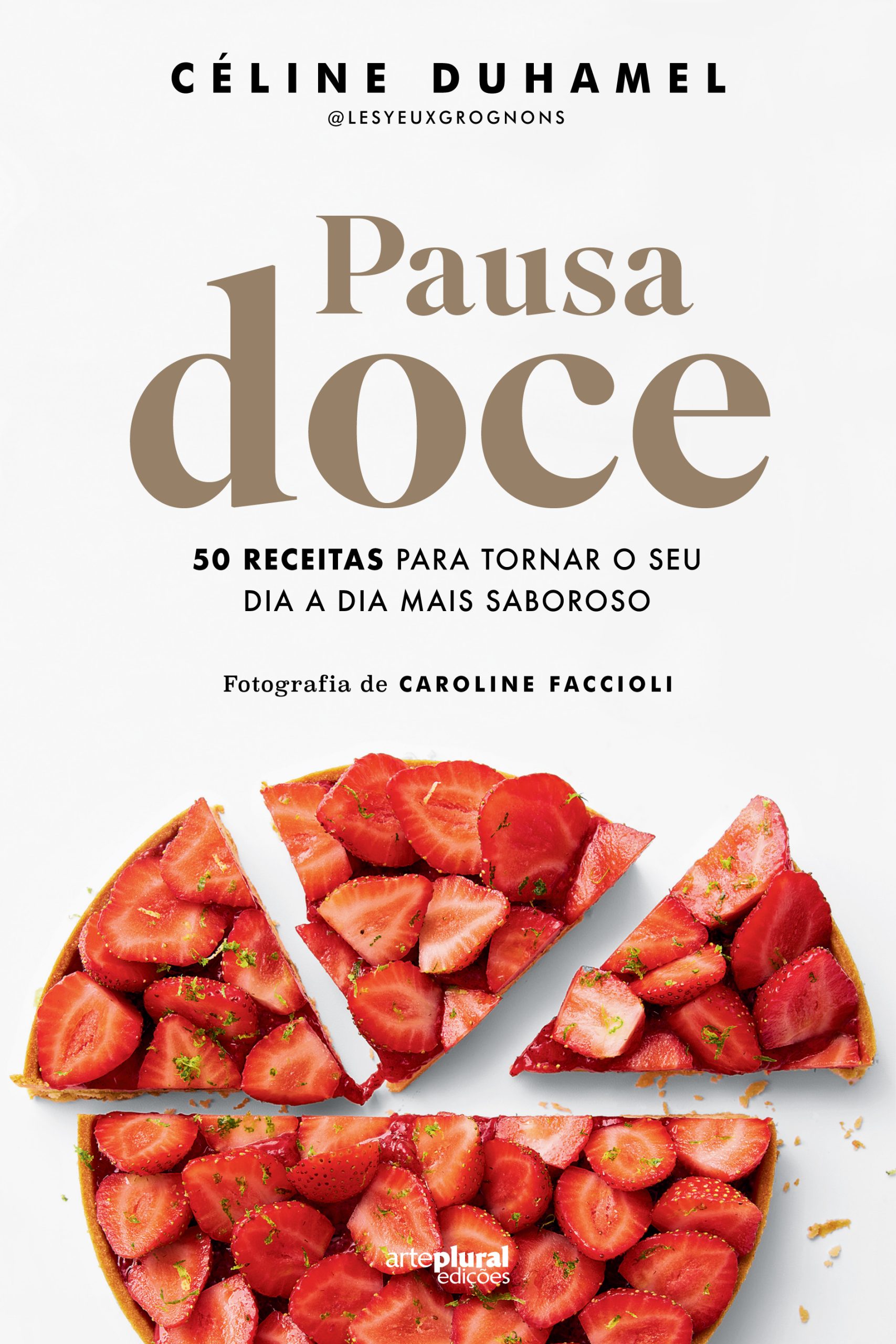 “Pausa Doce”. Duas receitas a não perder da chef de pastelaria Céline Duhamel