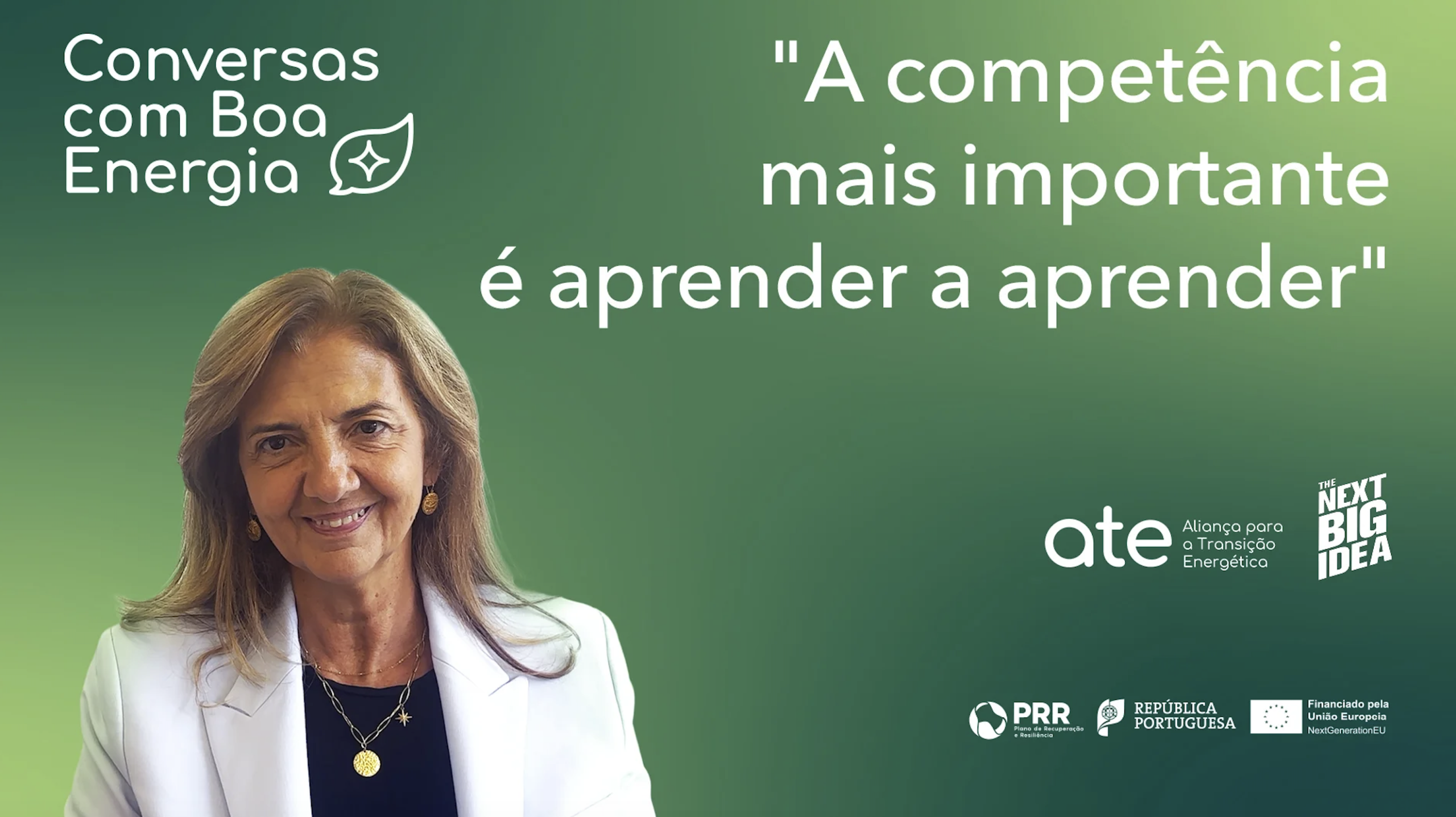 “A competência mais importante é aprender a aprender”