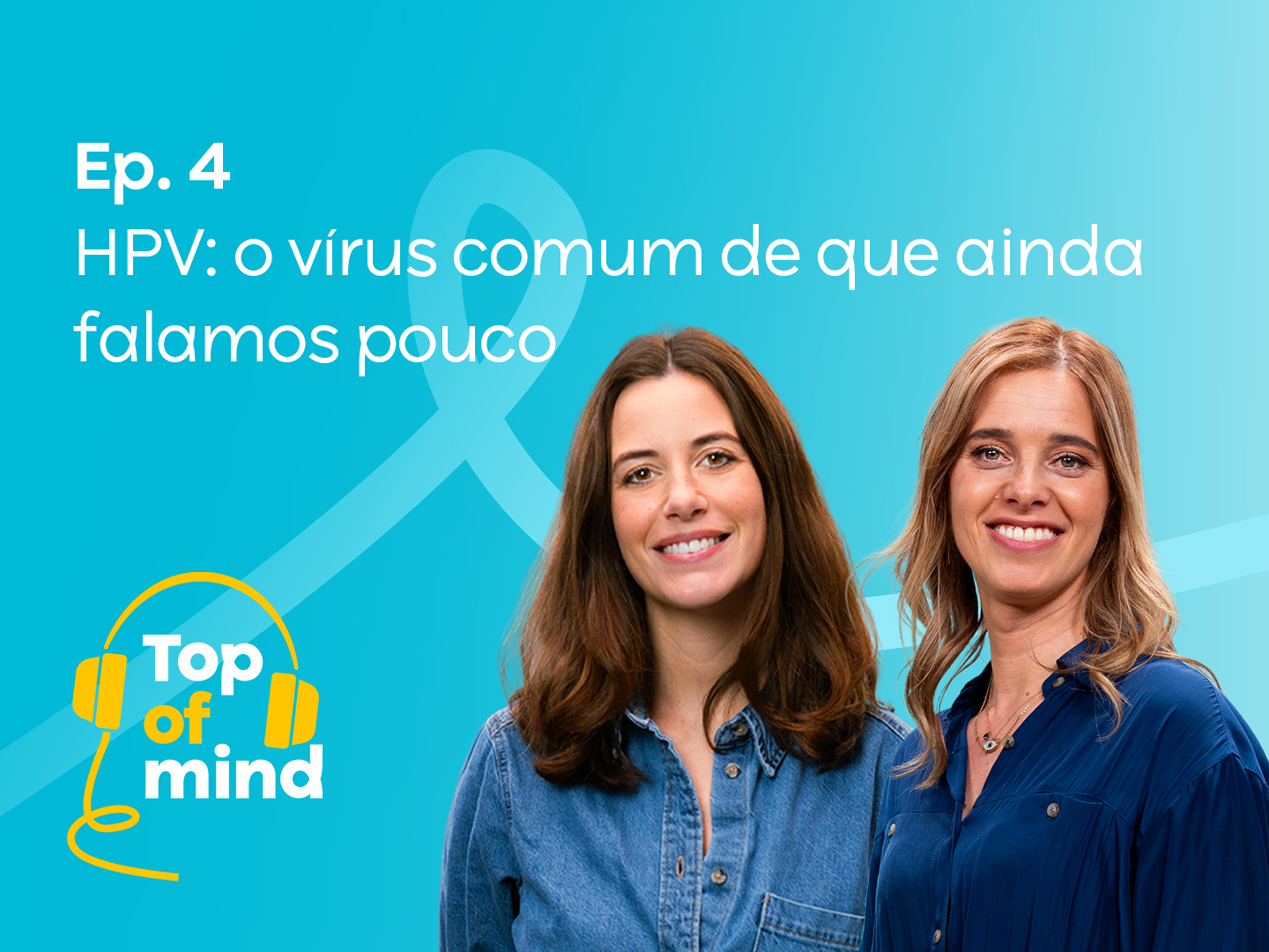 “Provavelmente todos nós teremos HPV em algum momento da vida”. Um vírus ainda rodeado de medo e estigma