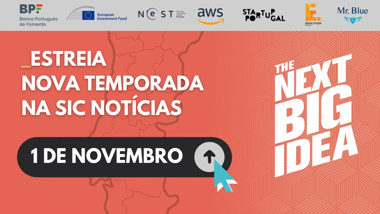 Nova Temporada “The Next Big Idea” estreia a 1 de novembro na SIC Notícias