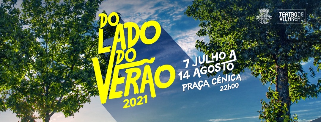 “Do Lado do Verão” é a proposta do Teatro de Vila Real para julho e agosto