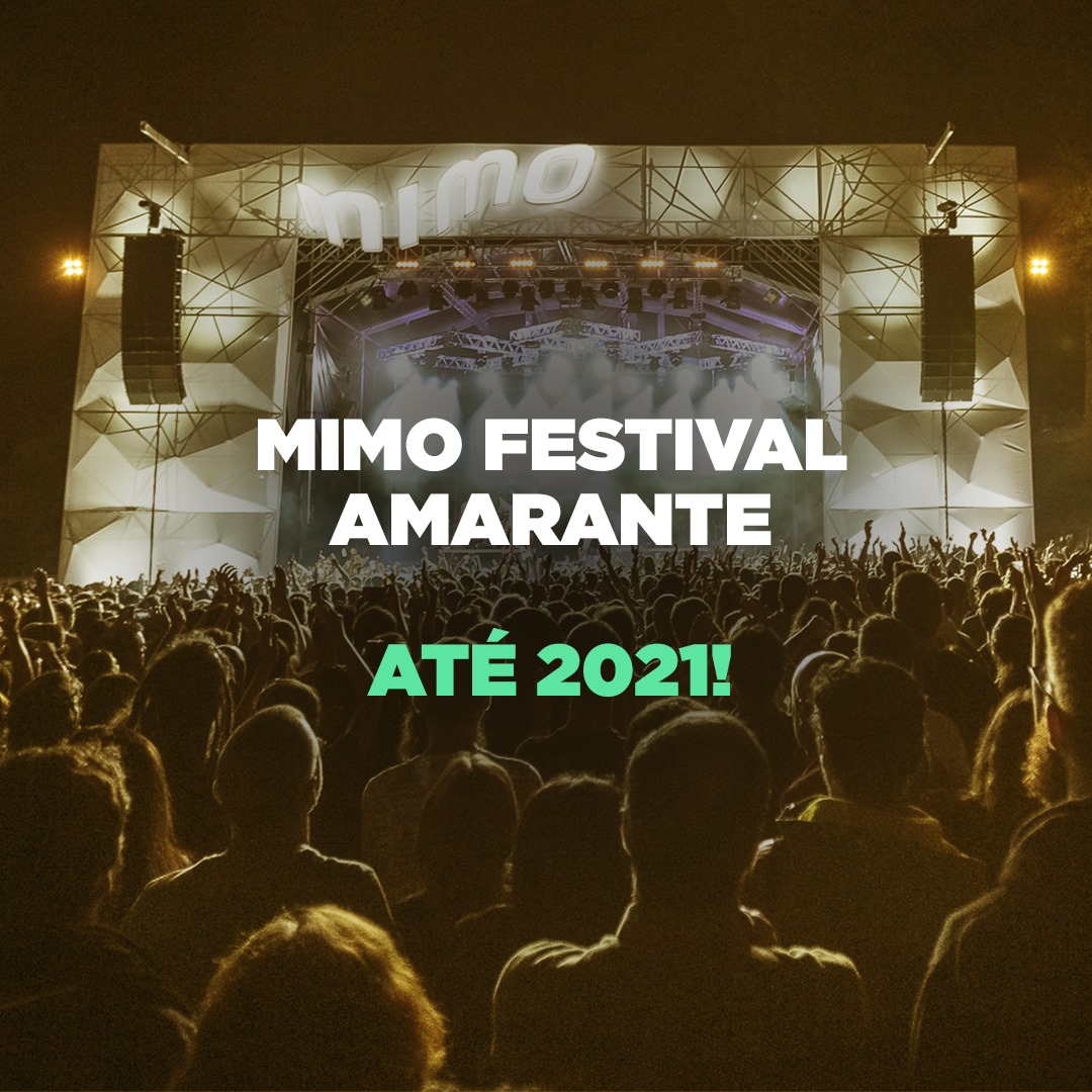 Quinta edição do MIMO Festival Amarante adiada para 2021