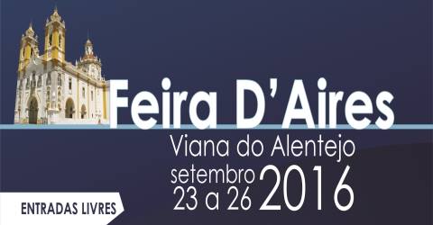 Feira d’Aires celebra 266 anos a partir de sexta-feira em Viana do Alentejo