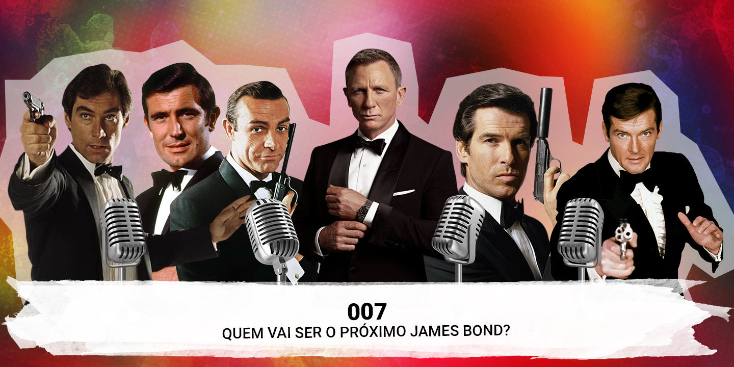 007: Quem vai ser o próximo James Bond?