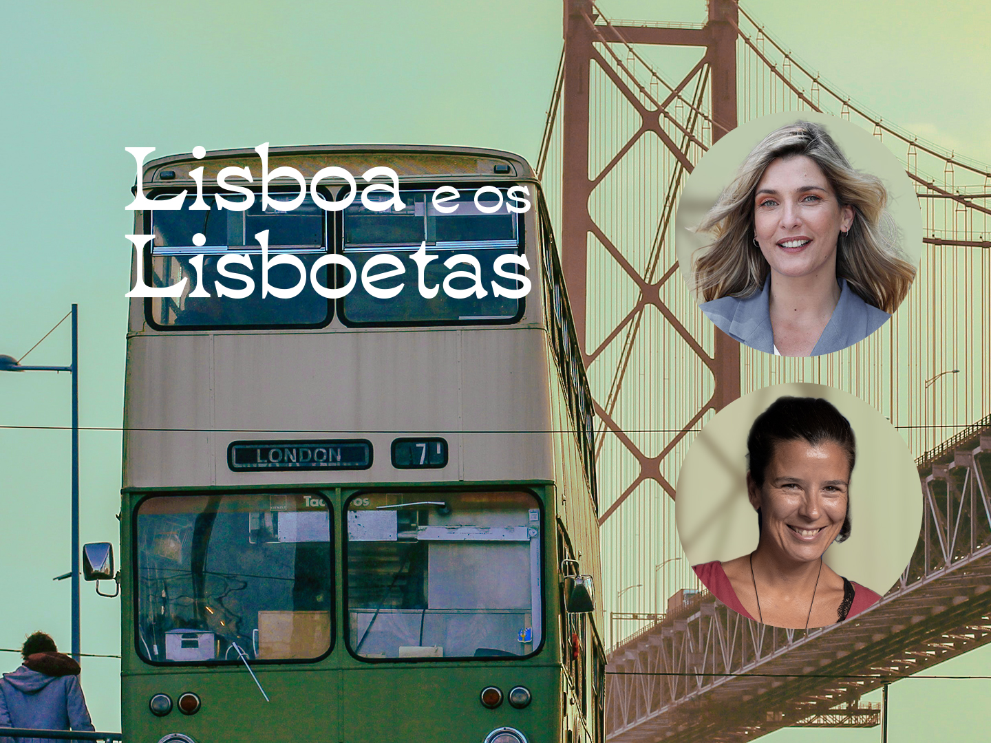 Inês Castel-Branco, Mariana Duarte Silva e uma Lisboa que une o cinema ao Village Underground