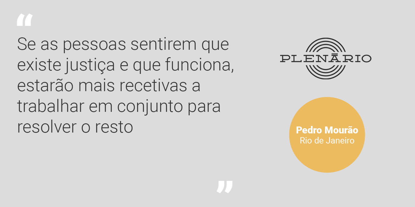 Pedro Mourão: “Se as pessoas sentirem que existe Justiça e que funciona, estarão mais receptivas a trabalhar em conjunto para resolver o resto”