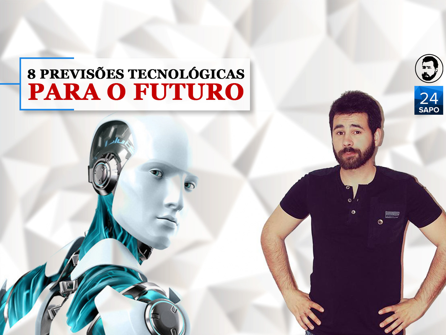 8 previsões tecnológicas para o futuro