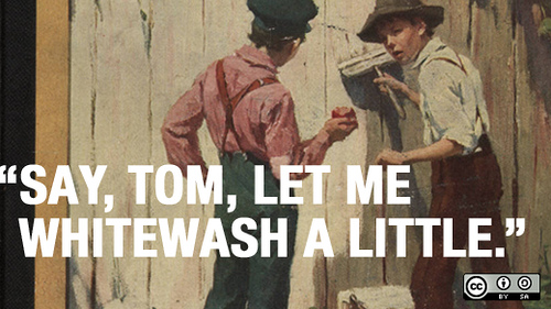 Isto é empreendedorismo. Bem-vindos ao mundo do Tom Sawyer