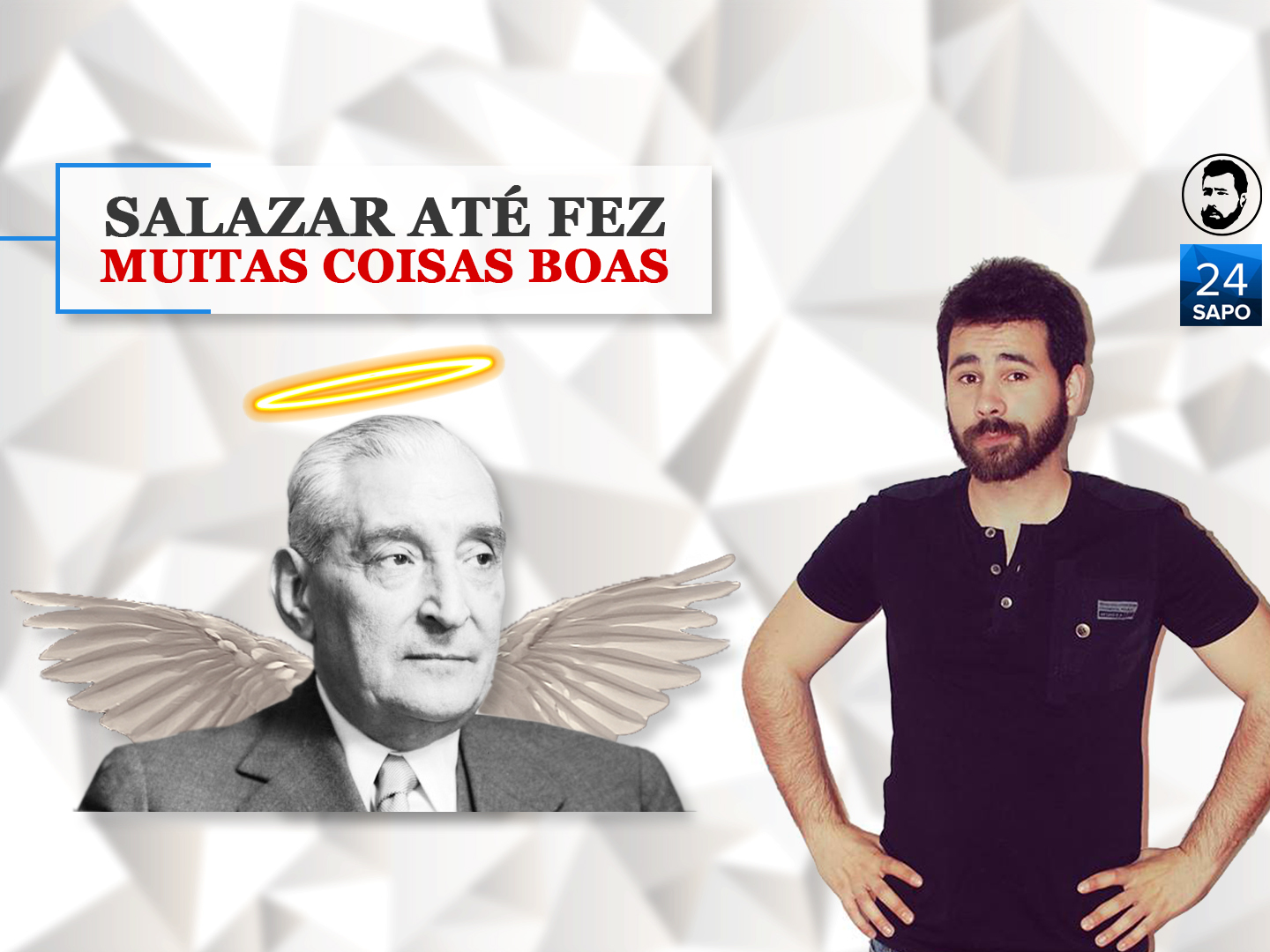Salazar até fez coisas boas