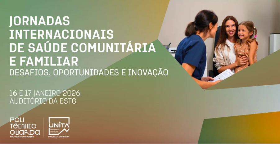 Jornadas Internacionais de Saúde Comunitária e Familiar decorrem na Guarda a 16 e 17 de janeiro