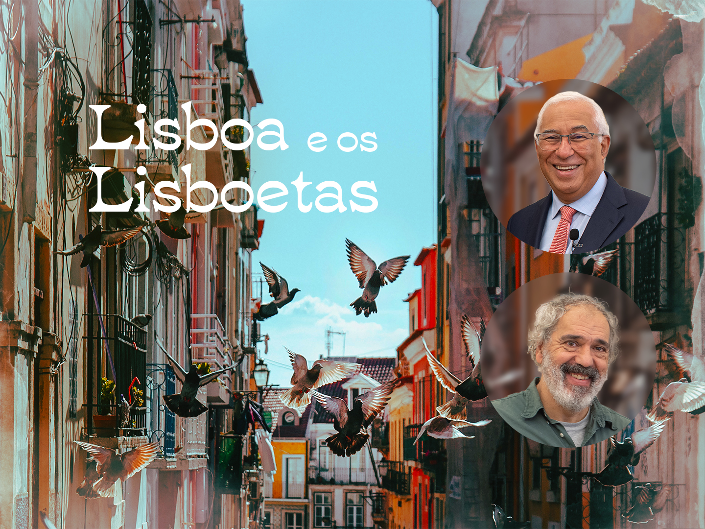 António Costa e Manuel João Vieira: uma dupla improvável num passeio (também improvável) por Lisboa