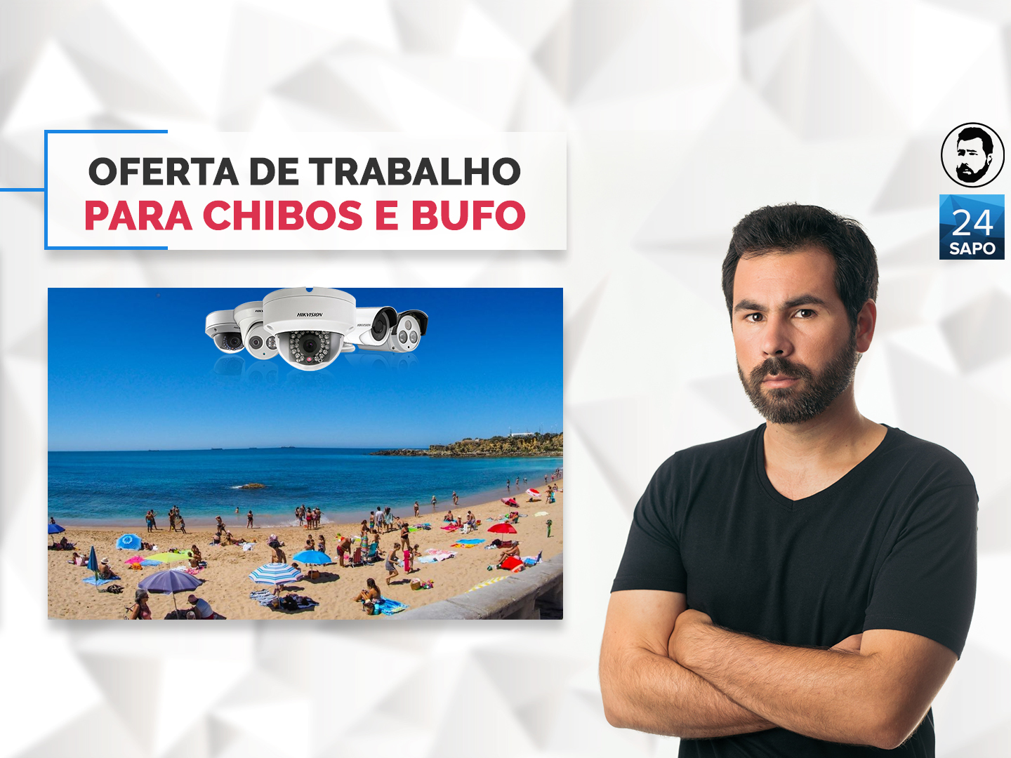 Oferta de trabalho para chibos e bufos