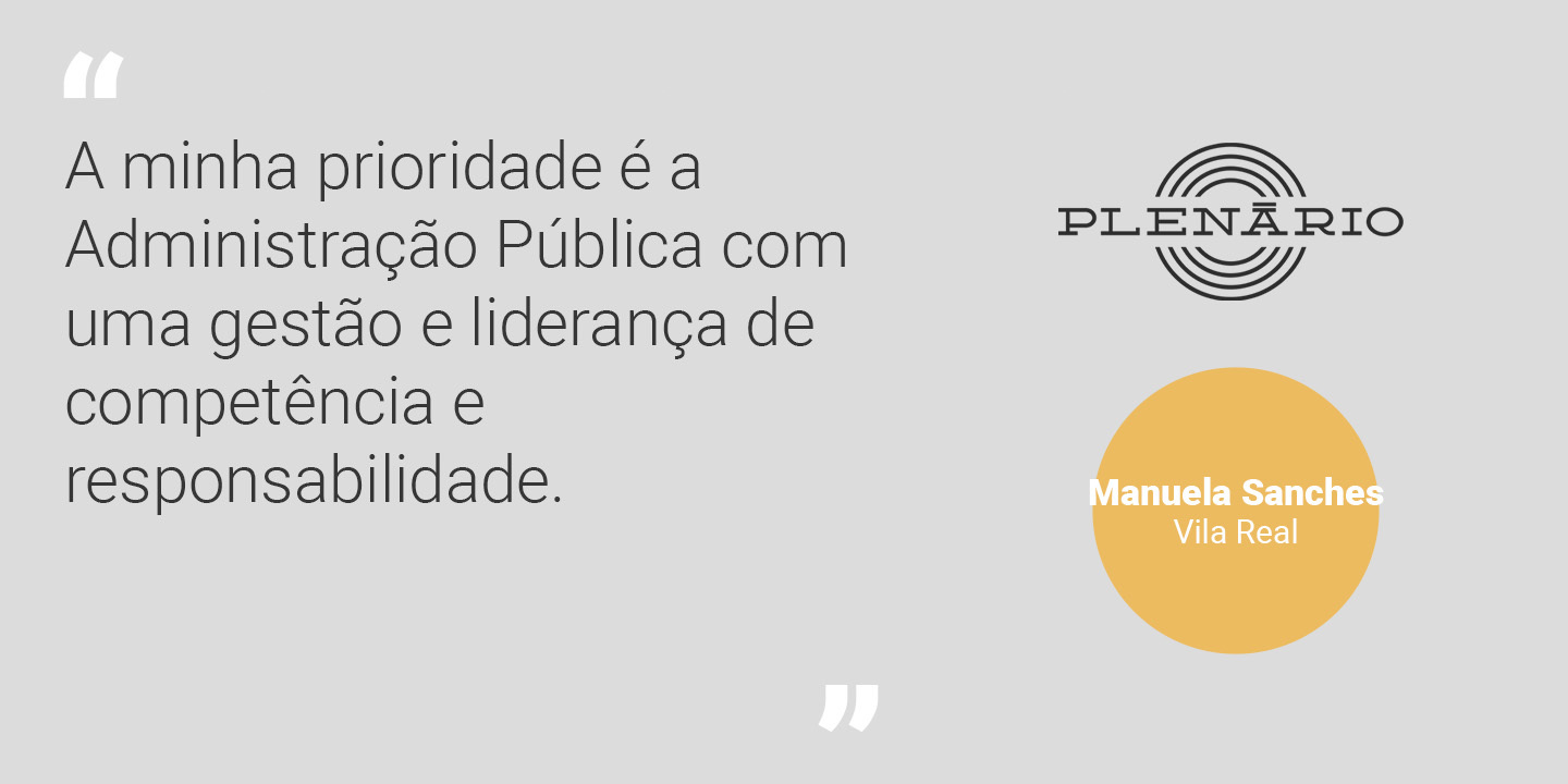 Manuela Sanches: “A minha prioridade é a Administração Pública com uma gestão e liderança de competência e responsabilidade”