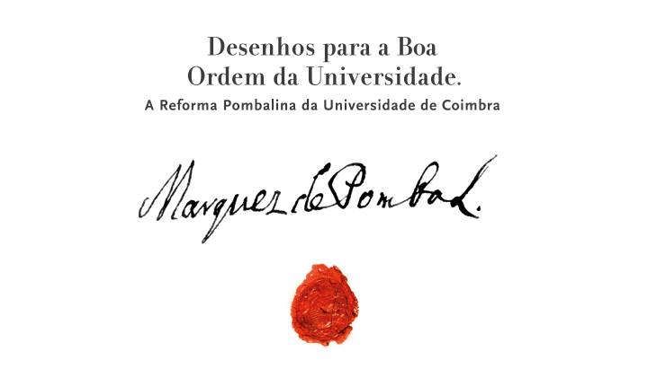 Exposição sobre a reforma pombalina da Universidade de Coimbra é inaugurada hoje
