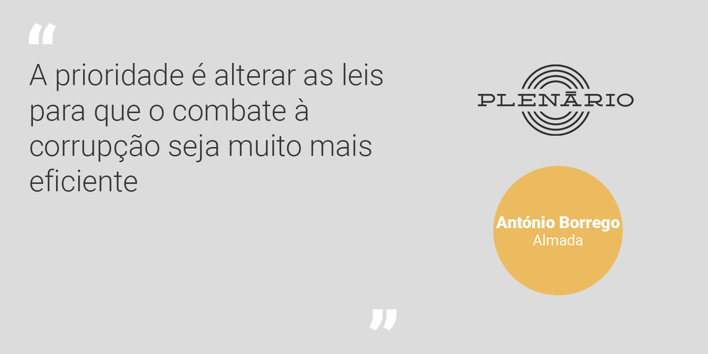 António Borrego: “A prioridade é alterar as leis para que o combate à corrupção seja muito mais eficiente”